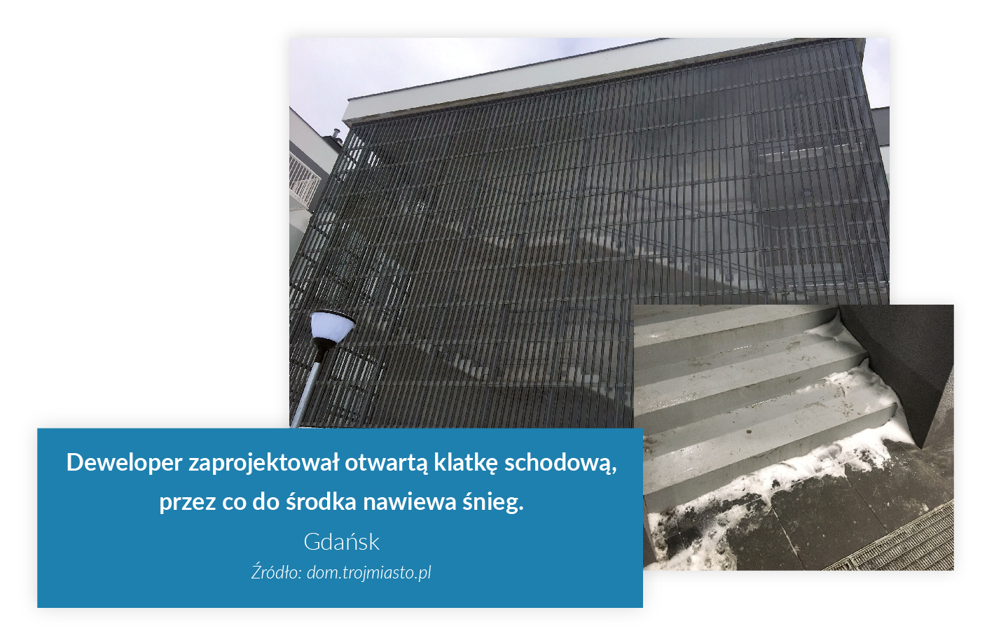 Patodeweloperka Gdańsk — deweloper zaprojektował otwartą klatkę schodową, przez którą wpada śnieg.